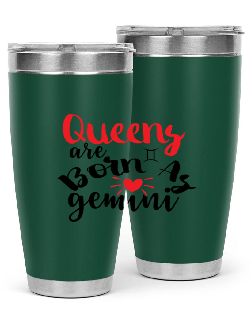 queens Are Born As Gemini 385#- zodiac- Tumbler