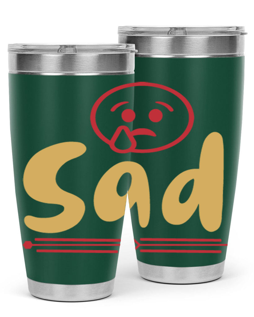 sad 6#- fathers day- Tumbler