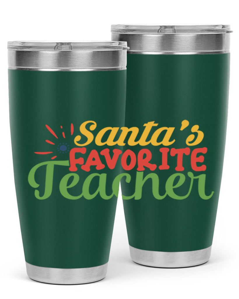 santas favorite teacher Style 152#- teacher- tumbler