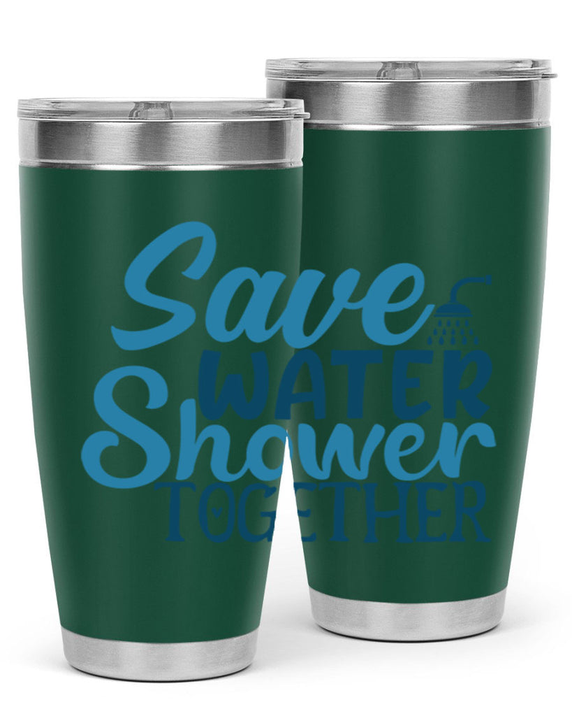 save water shower together 60#- bathroom- Tumbler