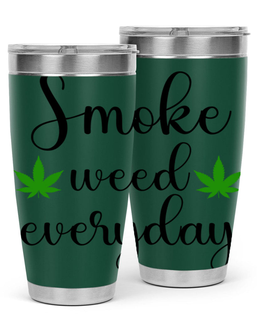 smoke weed everyday a 242#- marijuana- Tumbler