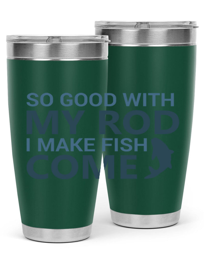 so good with my 39#- fishing- Tumbler