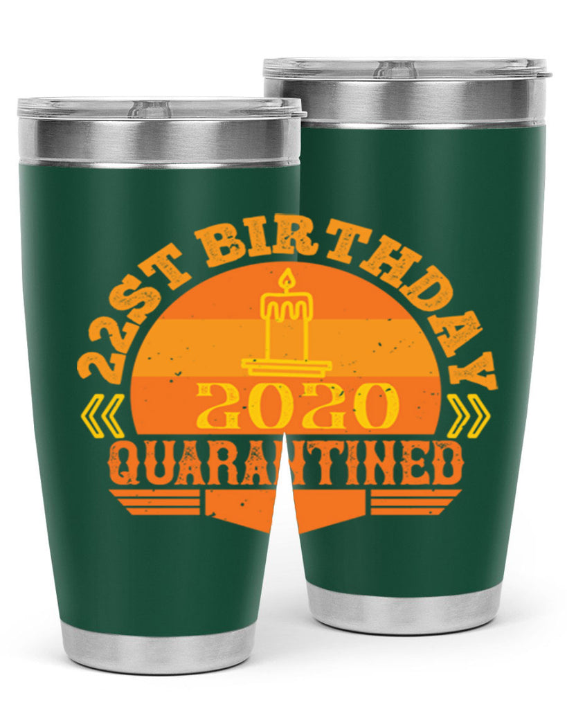 st birthday quarantined 274#- fathers day- Tumbler