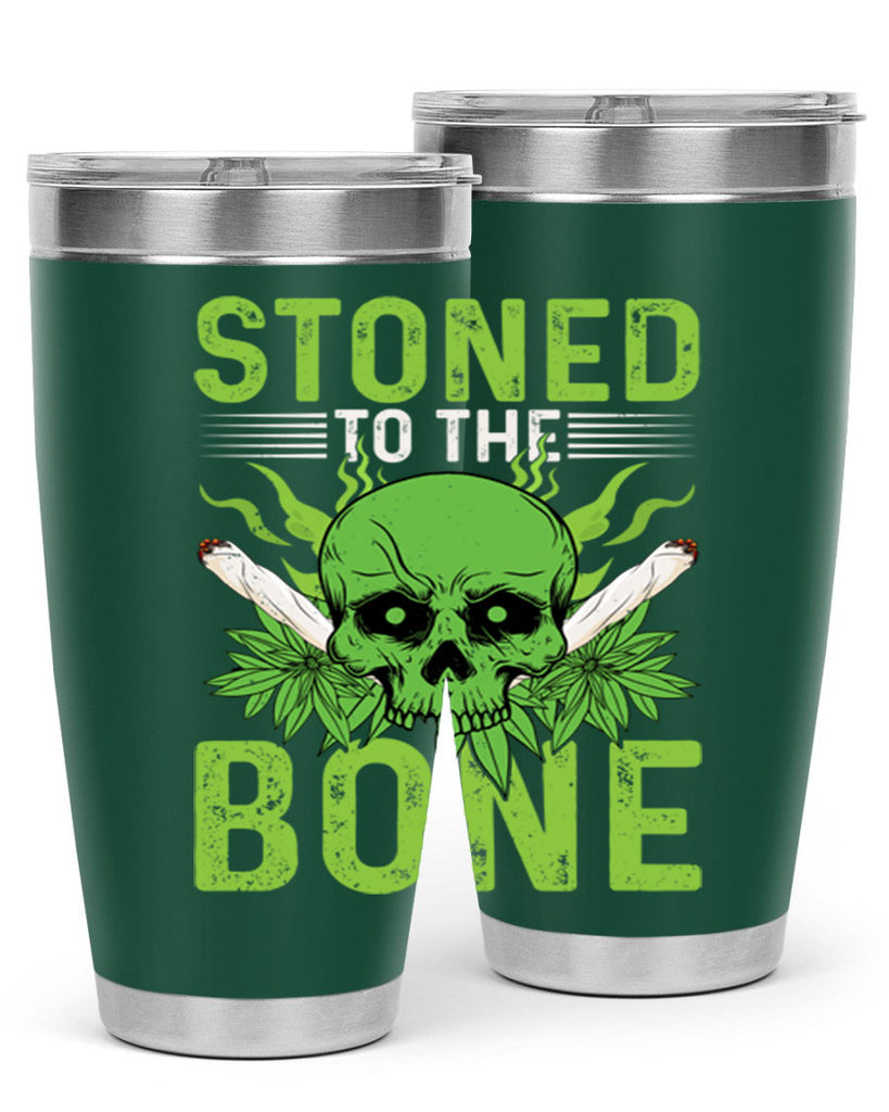 stoned to the bone 254#- marijuana- Tumbler