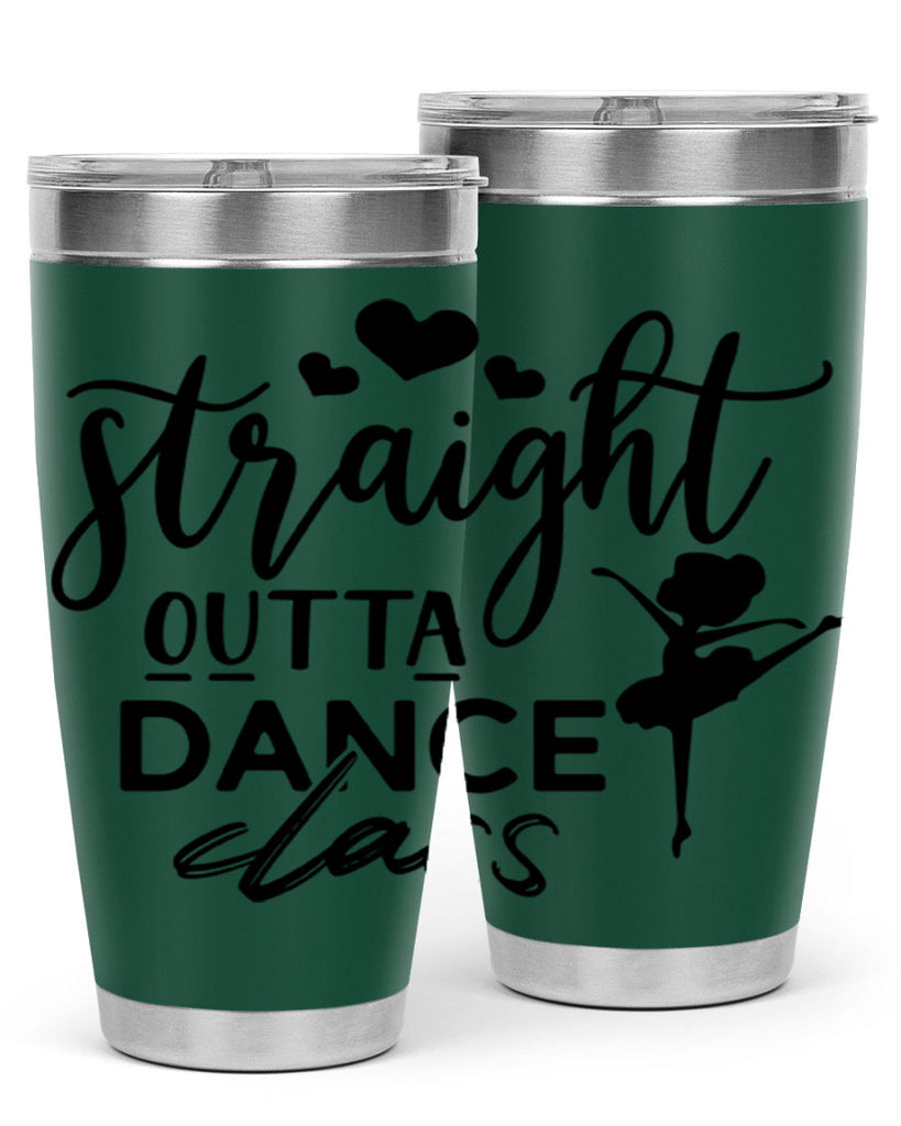 straight outta dance class 80#- ballet- Tumbler