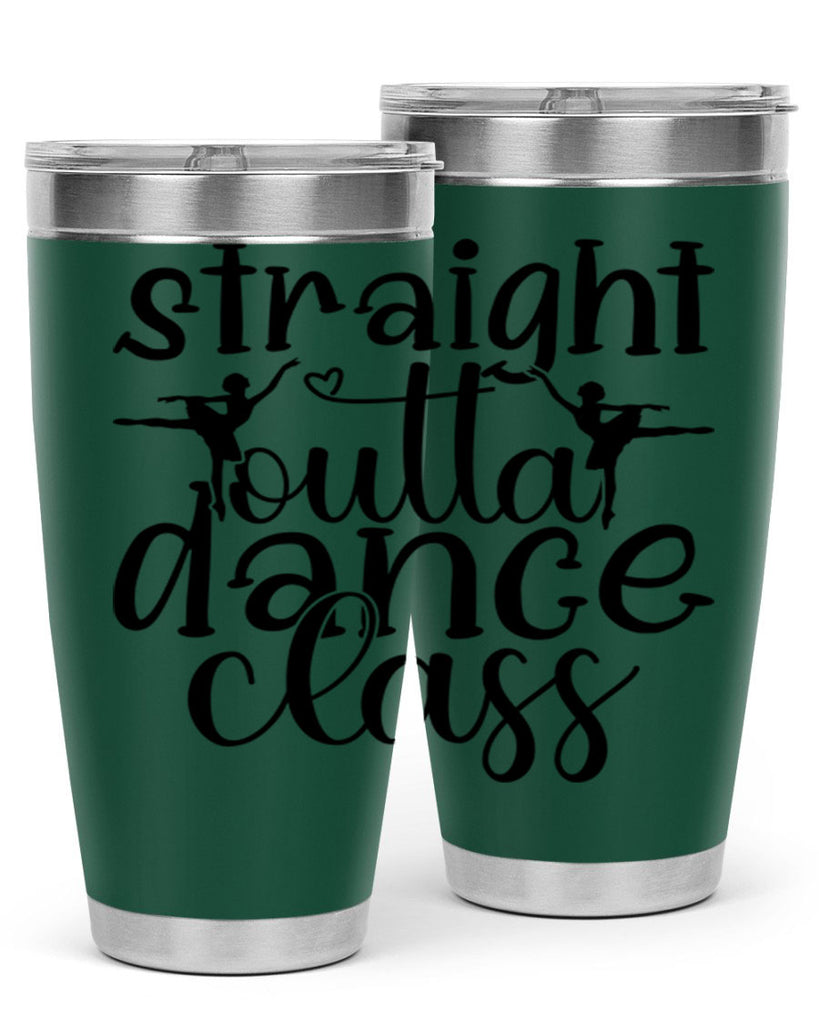 straight outta dance class82#- ballet- Tumbler