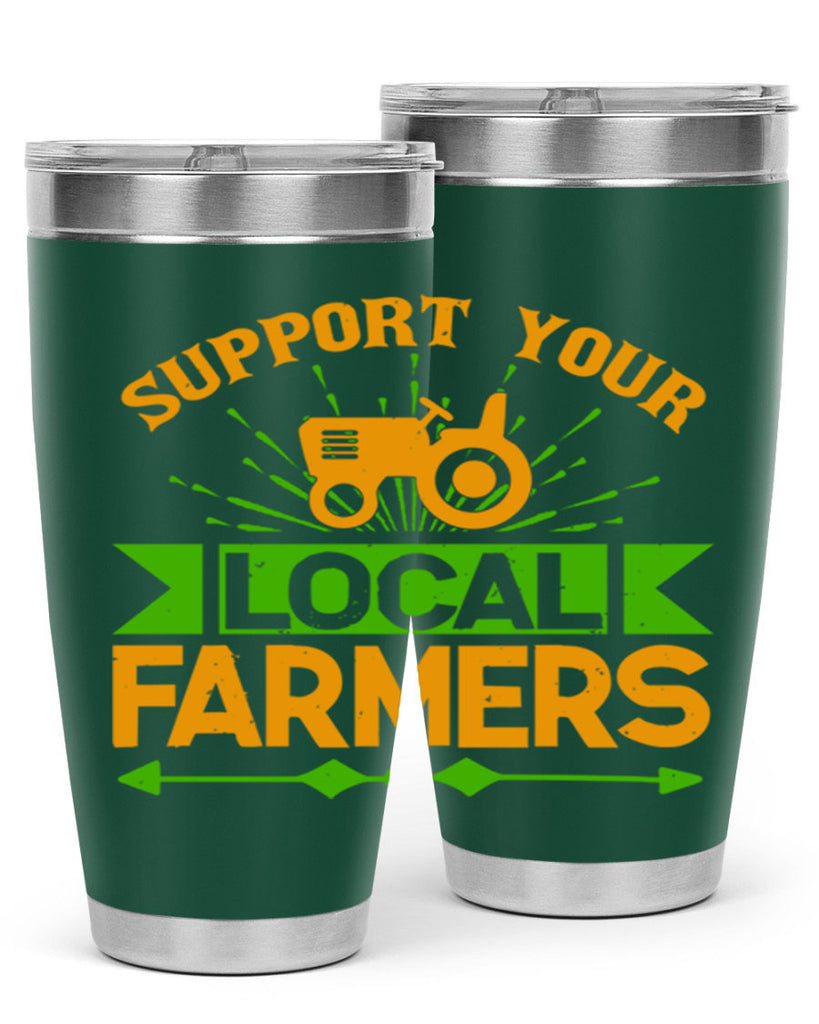 support your local farmers 35#- farming and gardening- Tumbler