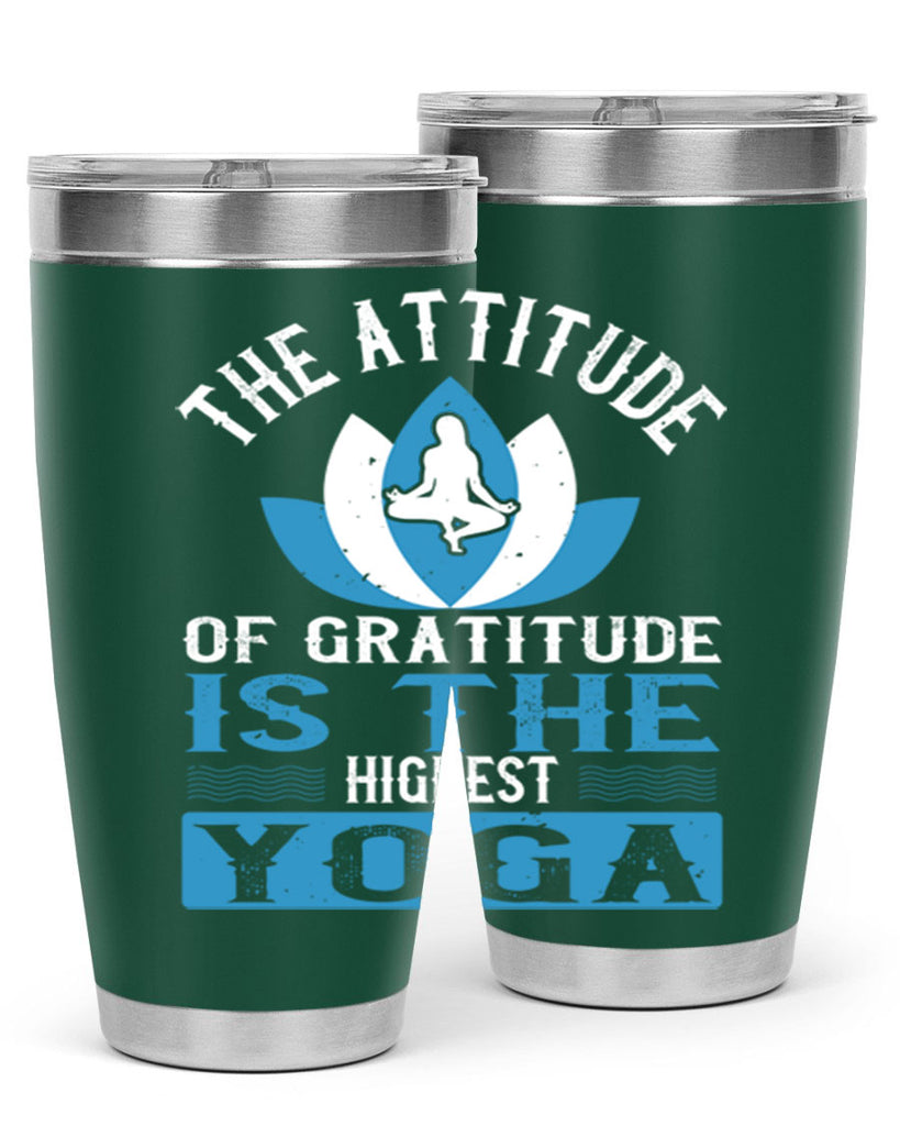 the attitude of gratitude is the highest yoga 66#- yoga- Tumbler