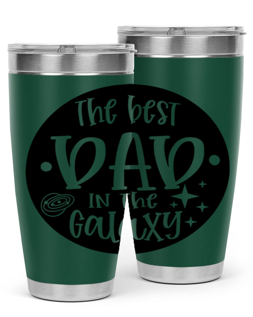 the best dad in the galaxy 18#- fathers day- Tumbler