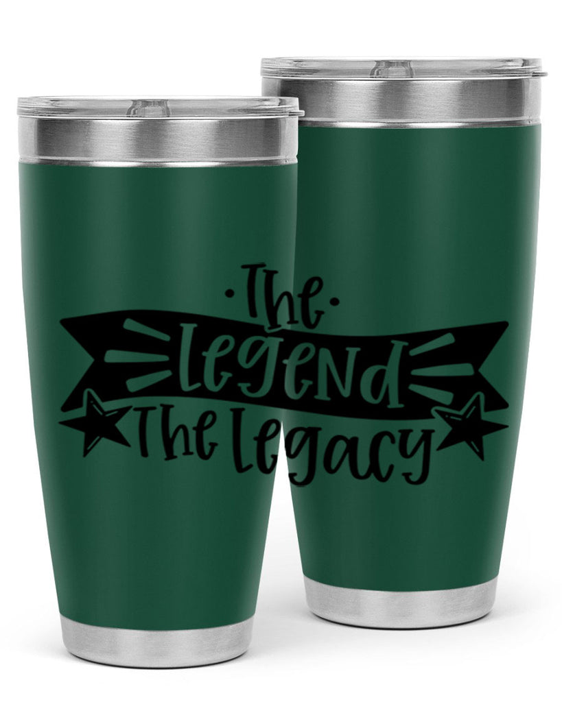 the legend the legacy 16#- fathers day- Tumbler