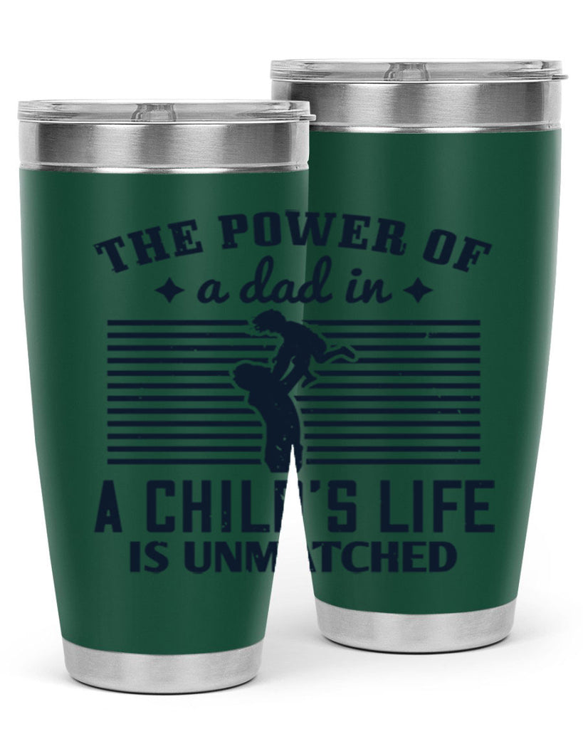 the power of a dad 150#- fathers day- Tumbler
