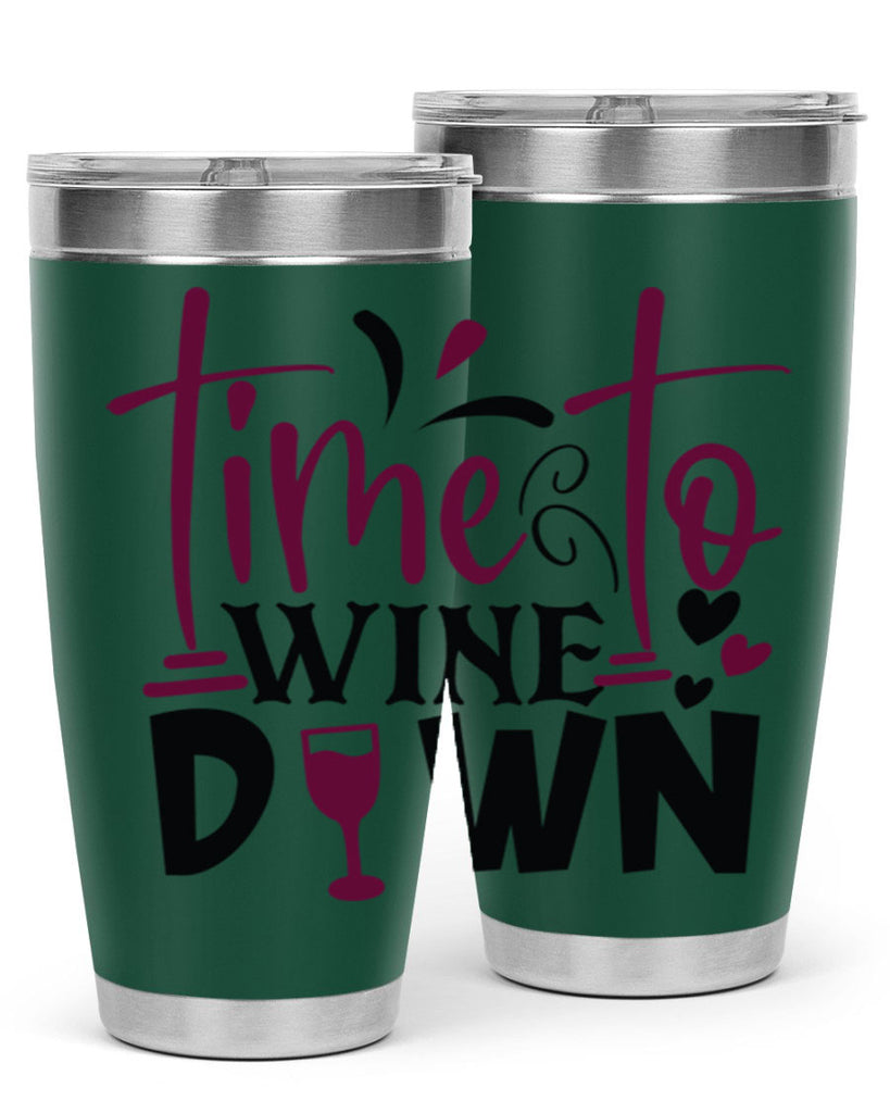 time to wine down 149#- wine- Tumbler