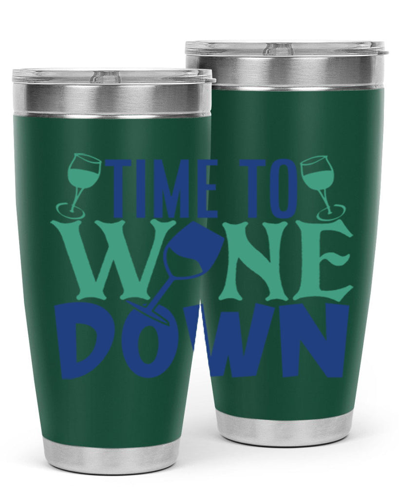 time to wine down 151#- wine- Tumbler