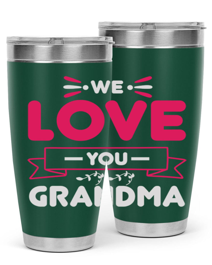 we love you grandma 28#- mom- Tumbler