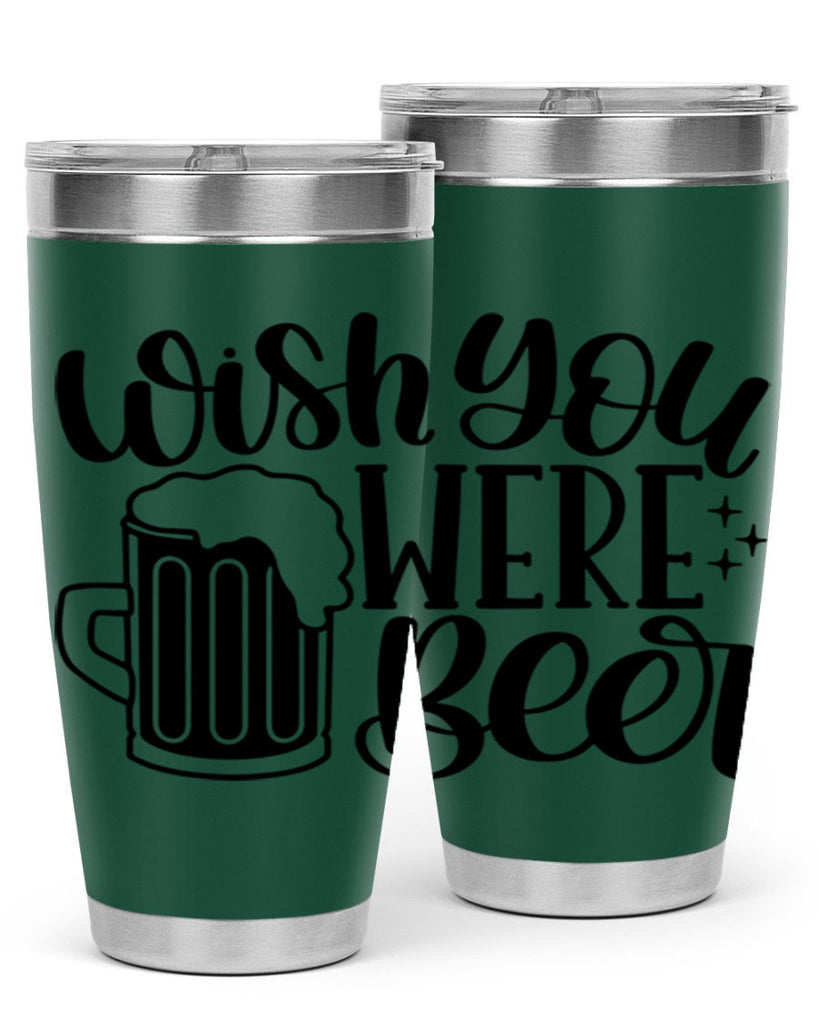 wish you were beer 15#- beer- Tumbler