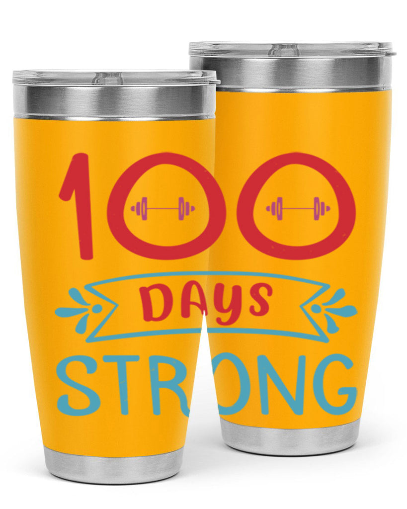 8 days strong 48#- 100 days of school- Tumbler