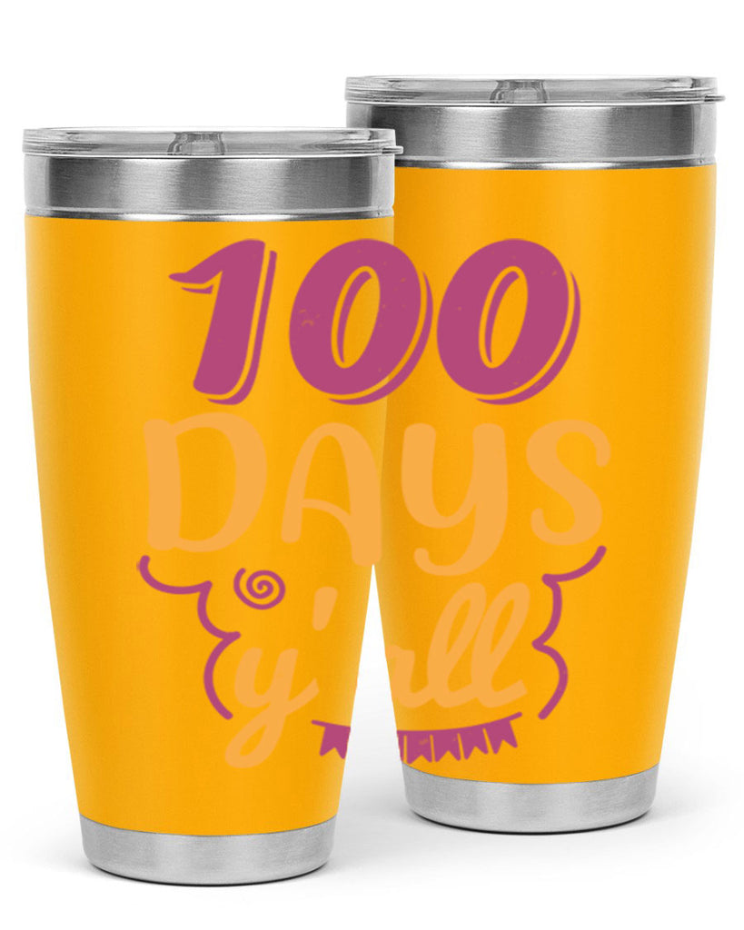 9 days y’all 49#- 100 days of school- Tumbler