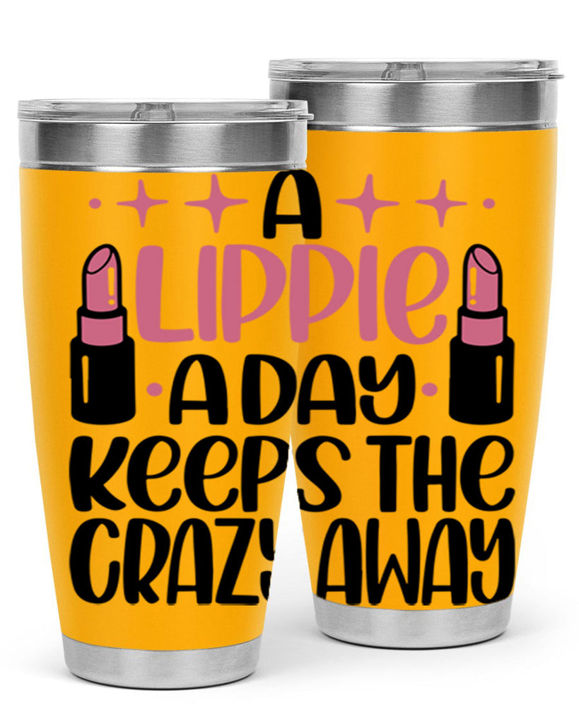 A Lippie A Day Keeps The Crazy Away Style 150#- make up- Tumbler