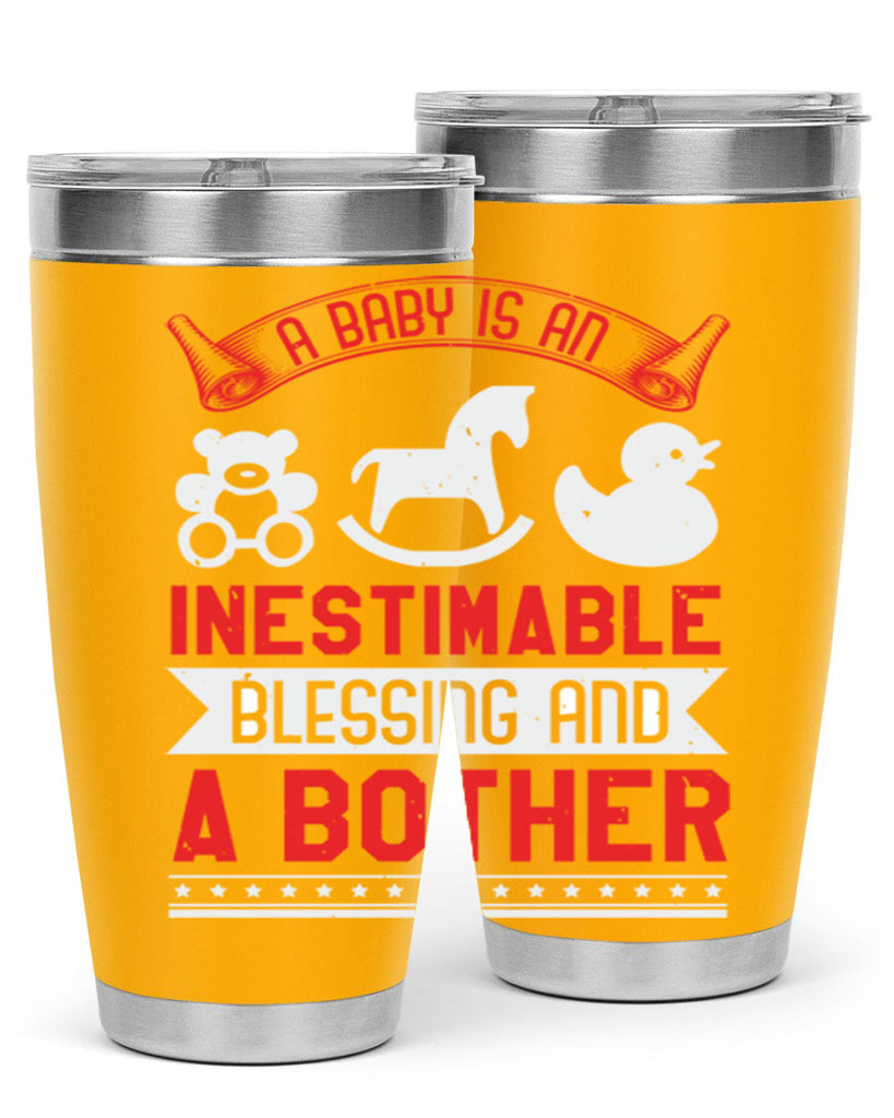 A baby is blessing and a bother Style 50#- baby shower- tumbler