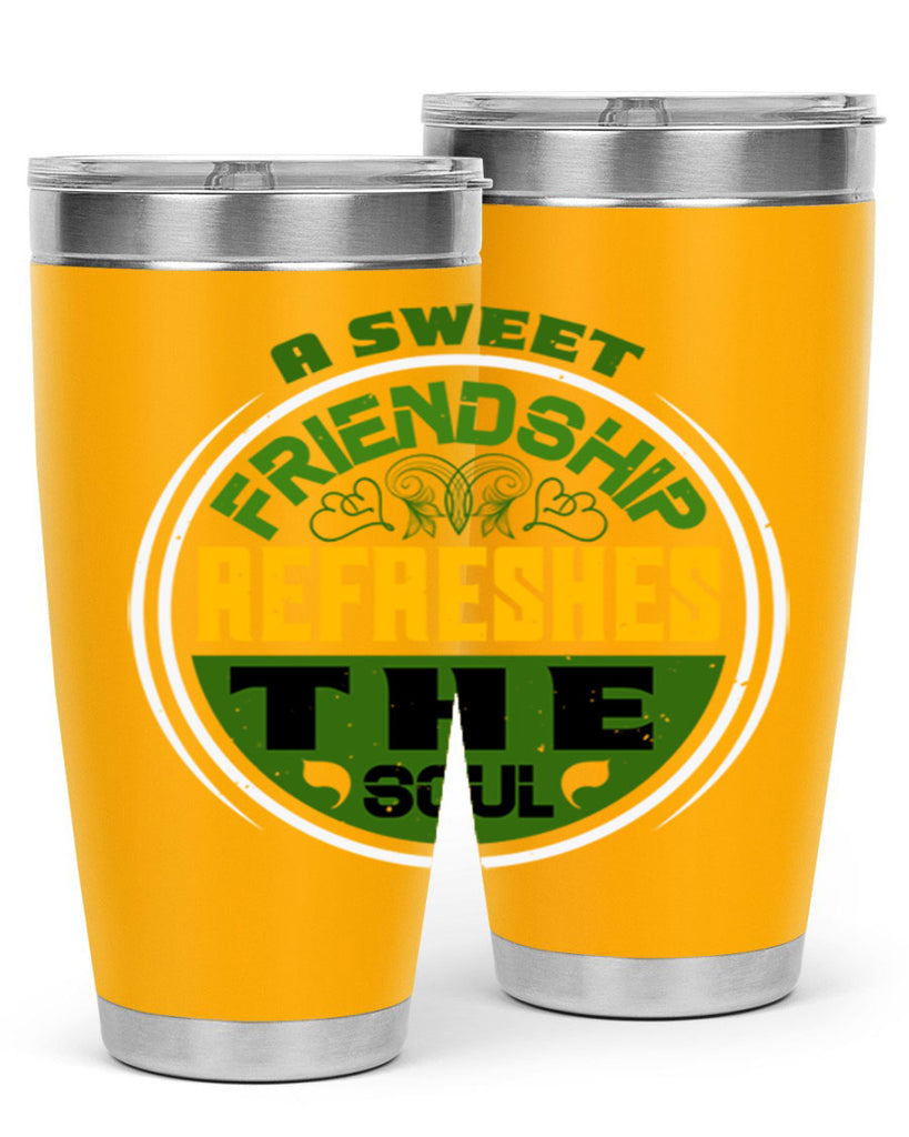 A sweet friendship refreshes the soul Style 90#- Best Friend- Tumbler