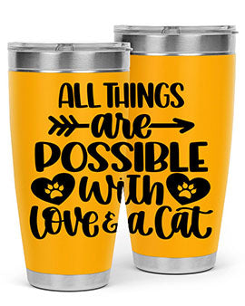 All Things Are Possible Style 75#- cat- Tumbler