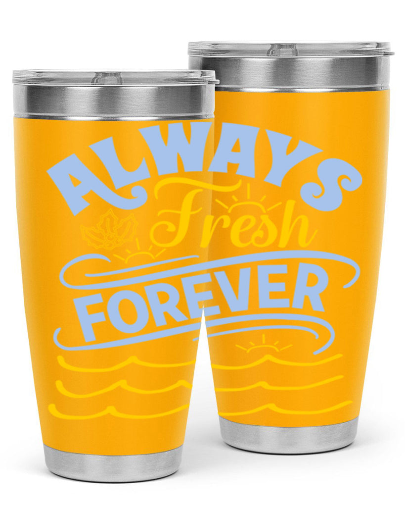 Always fresh forever15#- winter- Tumbler