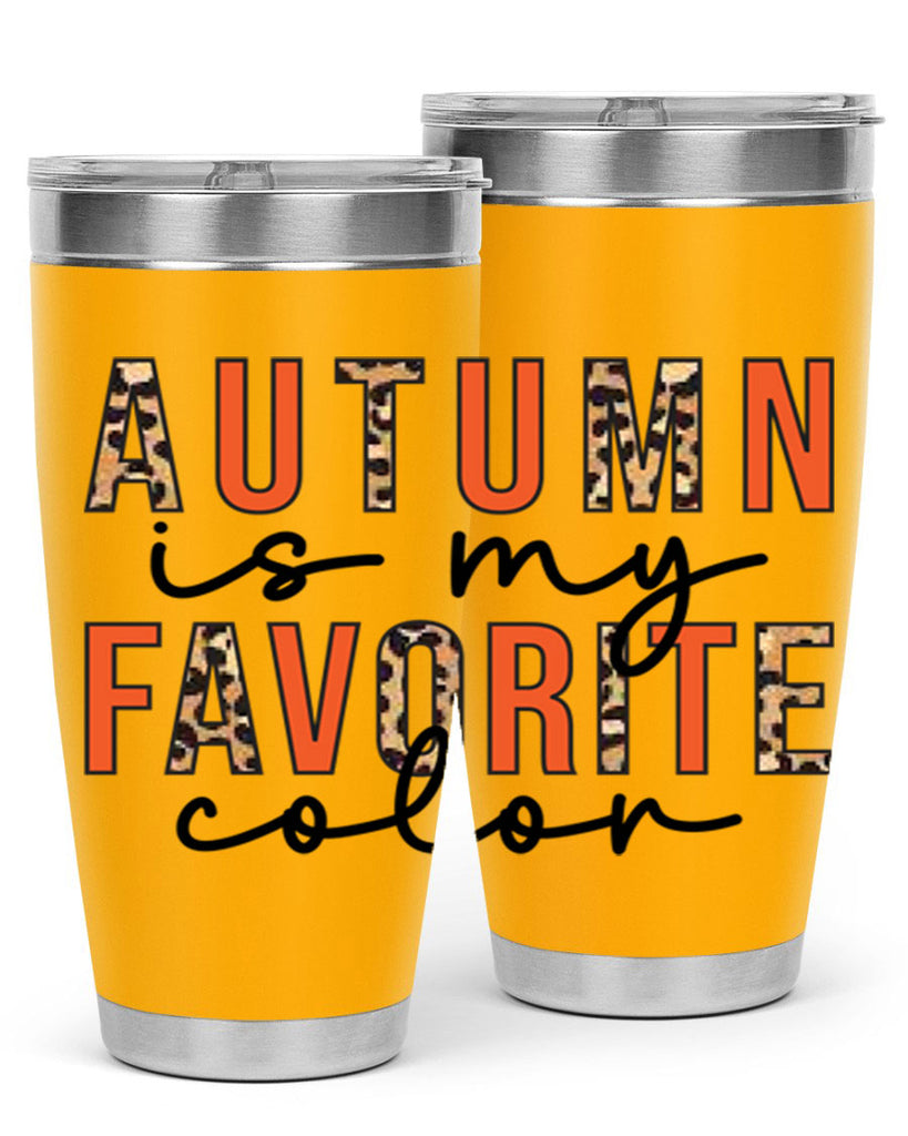Autumn is My Favorite Color 22#- fall- Tumbler
