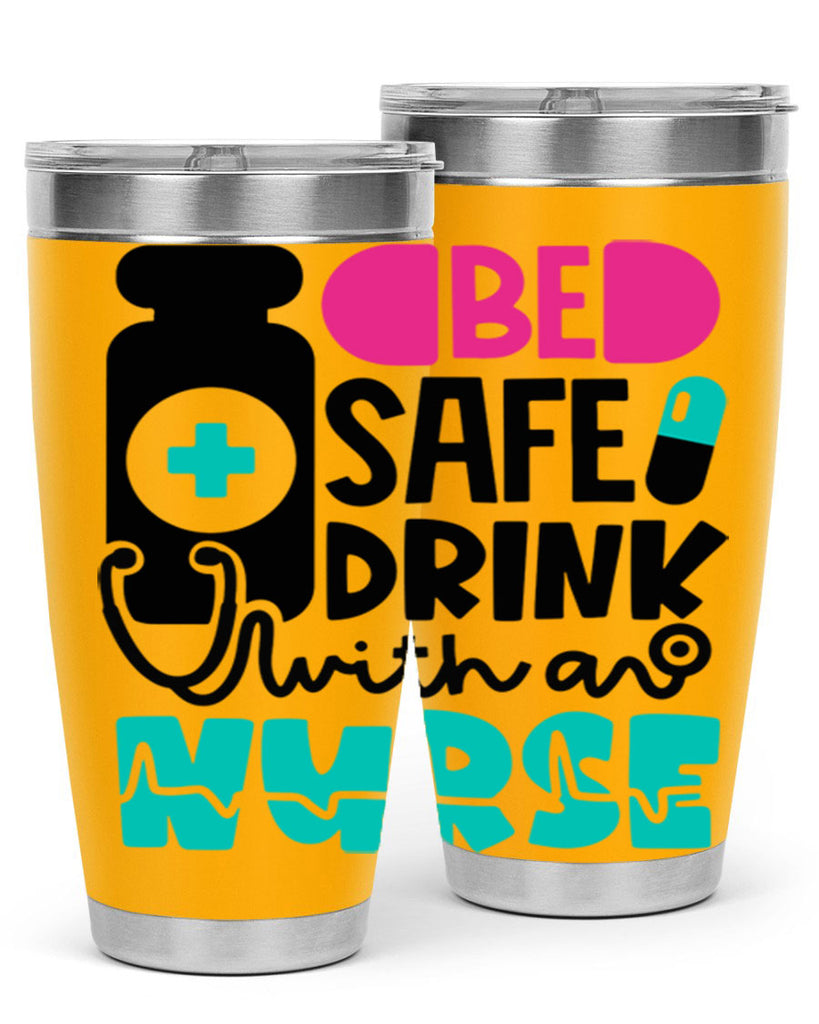 Be Safe Drink With An Nurse Style Style 222#- nurse- tumbler