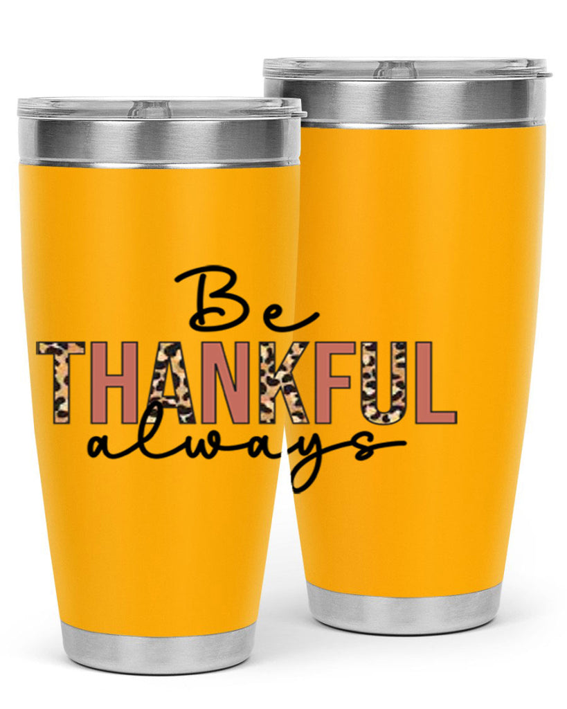 Be thankful always 42#- fall- Tumbler