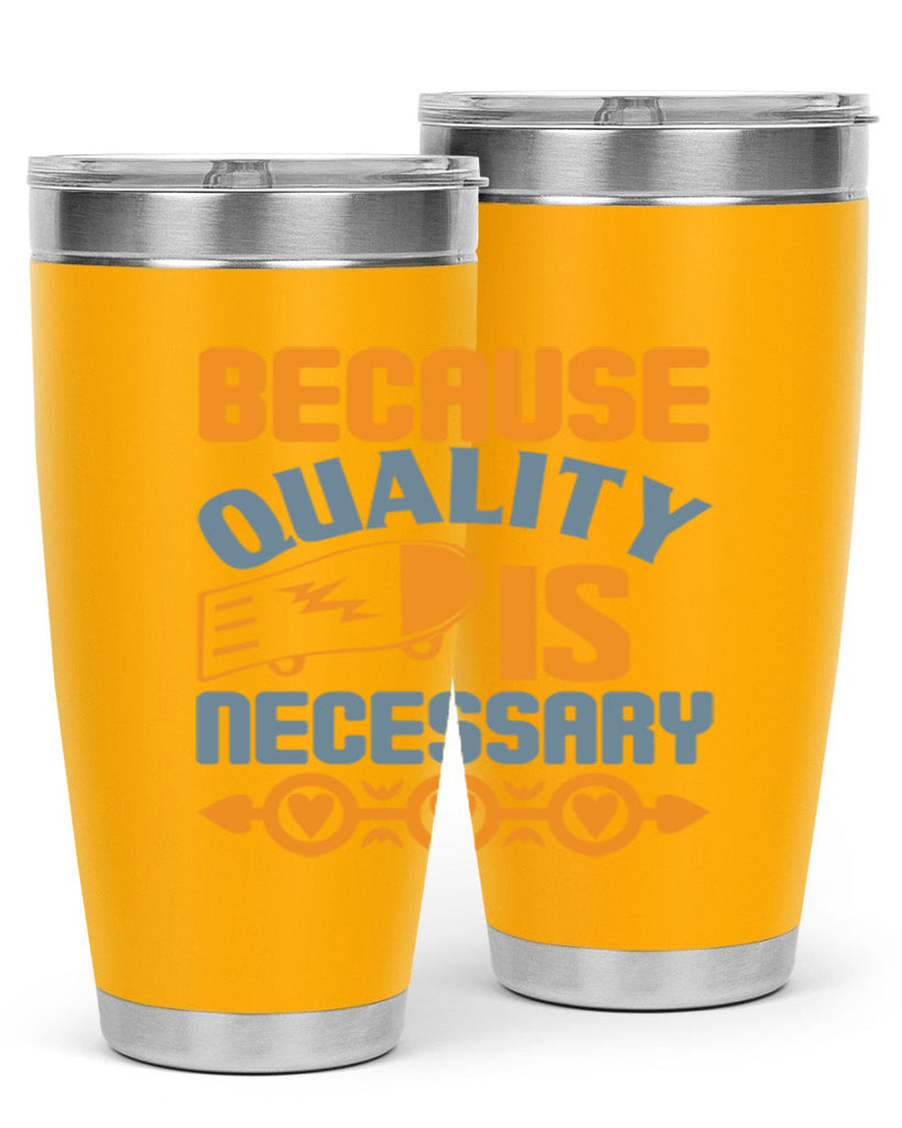 Because quality is Necessary Style 48#- cleaner- tumbler