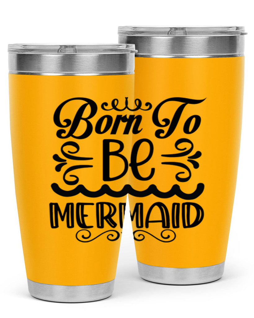 Born to be mermaid 83#- mermaid- Tumbler