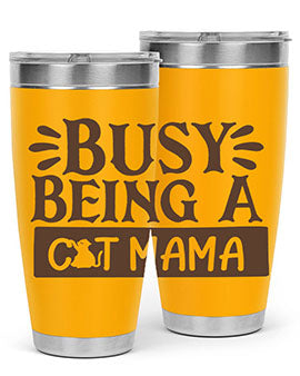 Busy Being A Cat Mama Style 2#- cat- Tumbler