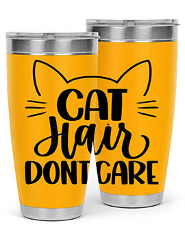 Cat Hair Dont Care Style 82#- cat- Tumbler