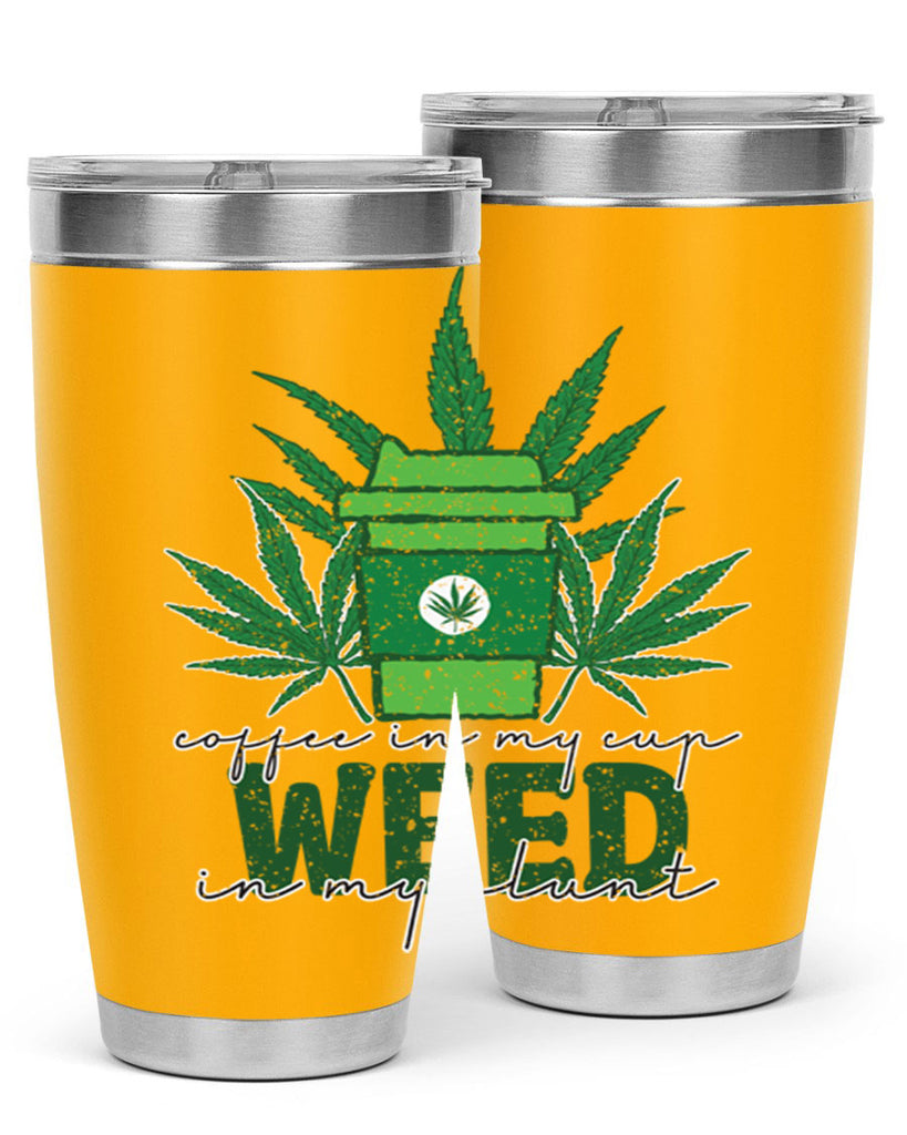 Coffee In My Cup Weed In My Blunt Sublimation 59#- marijuana- Tumbler