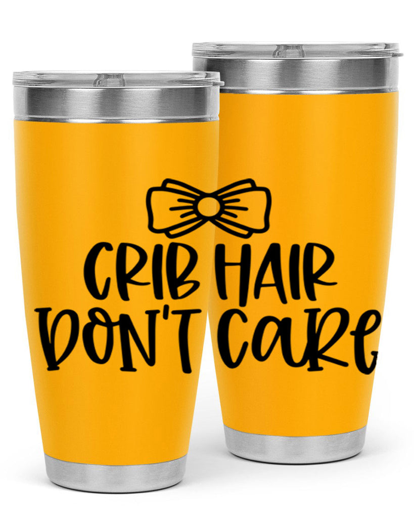 Crib Hair Dont Care Style 103#- baby- tumbler