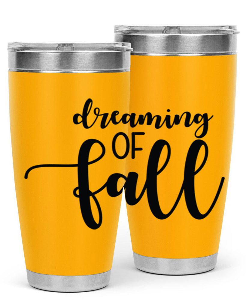 Dreaming Of Fall 73#- fall- Tumbler