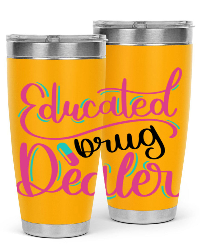 Educated Drug Dealer Style Style 196#- nurse- tumbler