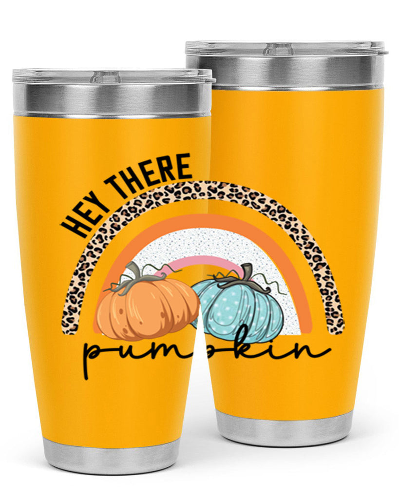 Fall Hey There Pumpkin 103#- fall- Tumbler