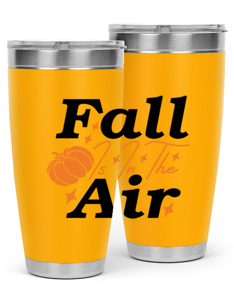 Fall Is In The Air 114#- fall- Tumbler