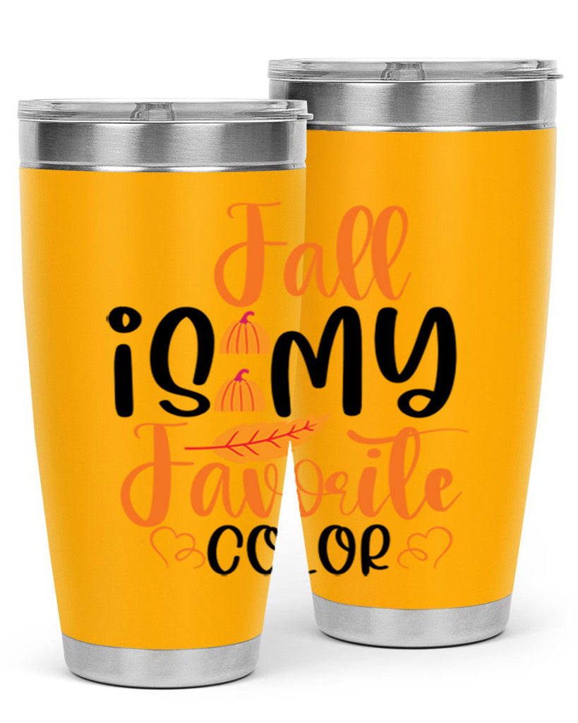 Fall Is My Favorite Color 118#- fall- Tumbler