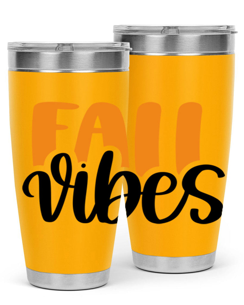 Fall Vibes 487#- fall- Tumbler