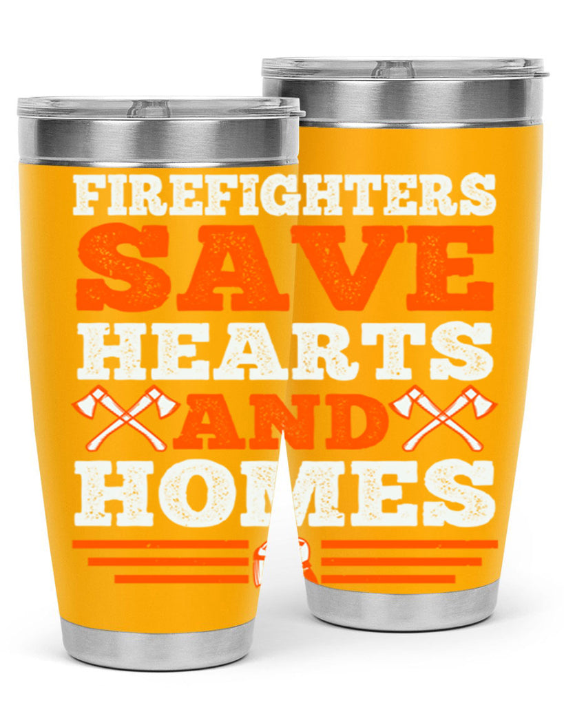 Firefighters save hearts and homes Style 71#- fire fighter- tumbler