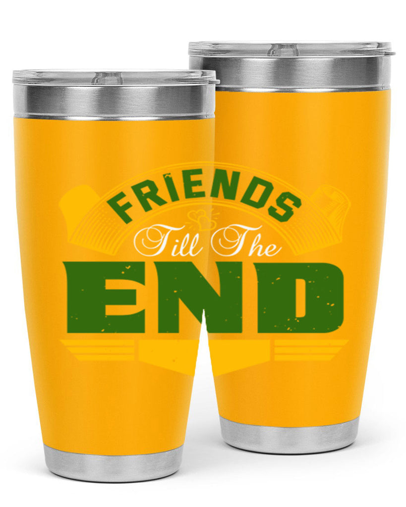 Friends ‘till the end Style 108#- Best Friend- Tumbler