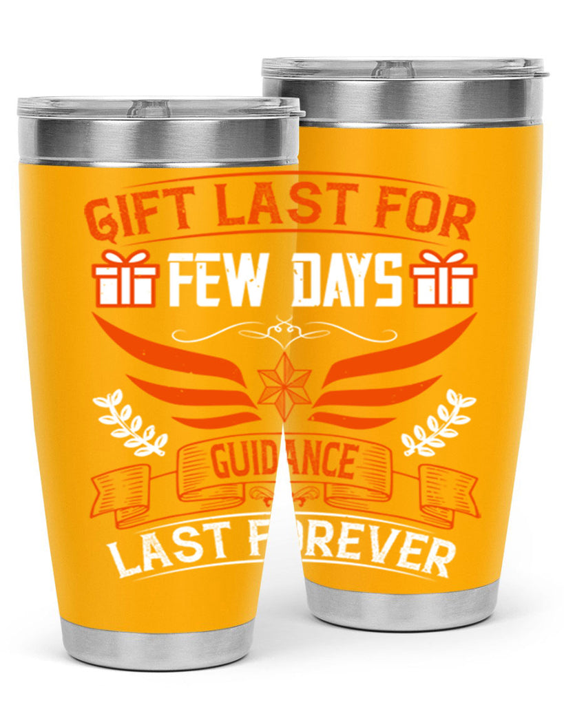 Gift last for few days guidance last forever Style 36#- coaching- tumbler