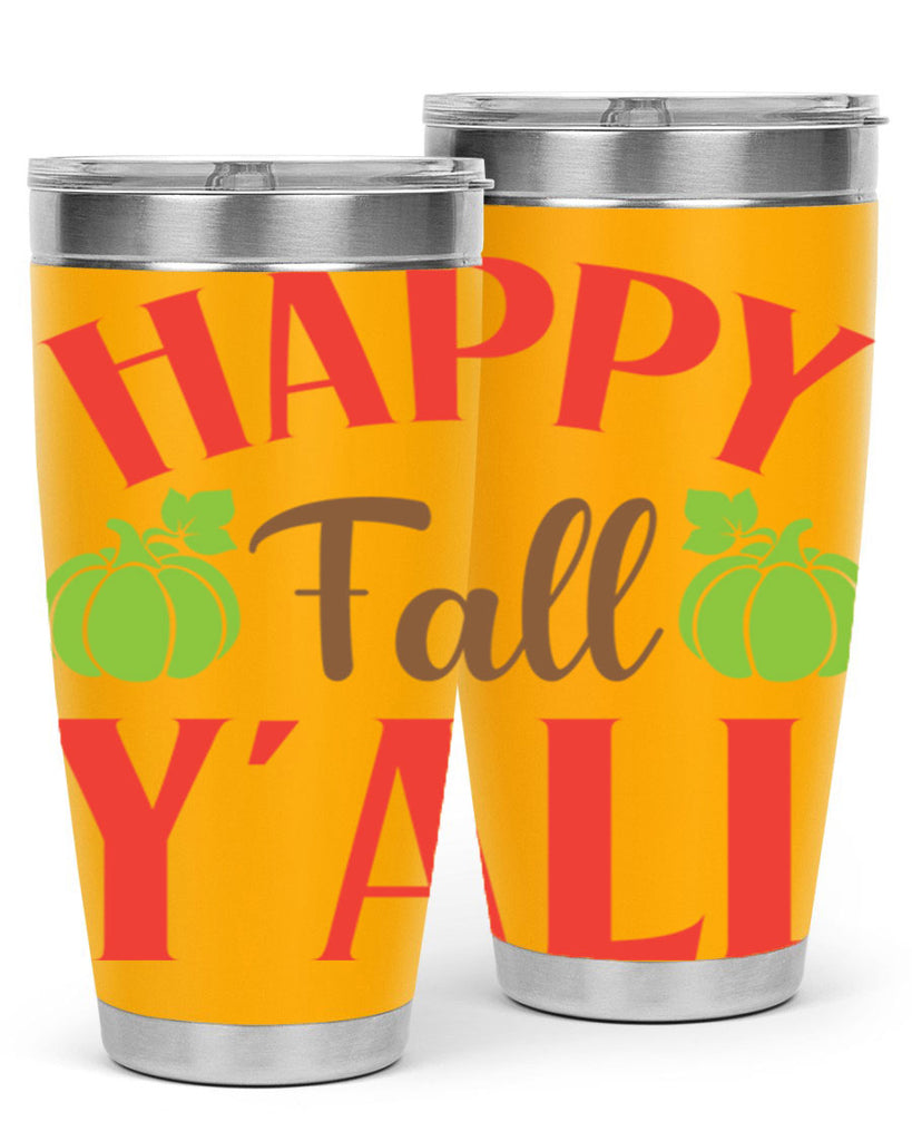 Happy Fall Y all 223#- fall- Tumbler