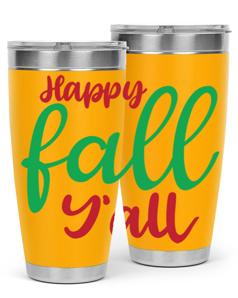 Happy Fall Y all 226#- fall- Tumbler