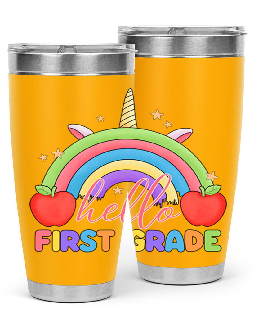 Hello 1st Grade Unicorn Rainbow 12#- 1st grade- Tumbler