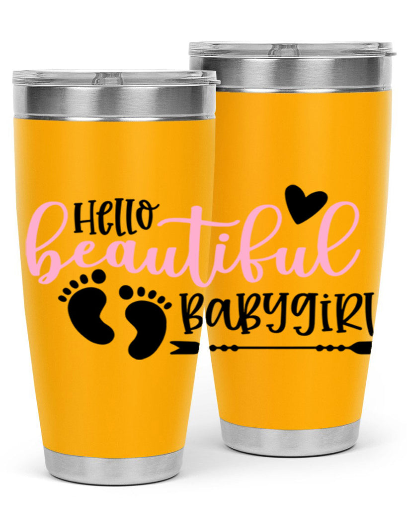 Hello Beautiful Babygirl Style 94#- baby- tumbler
