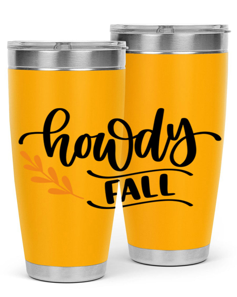 Howdy Fall 496#- fall- Tumbler