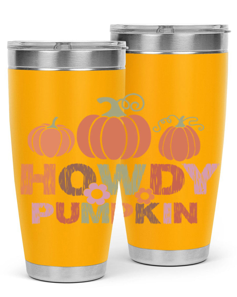 Howdy Pumpkin 321#- fall- Tumbler